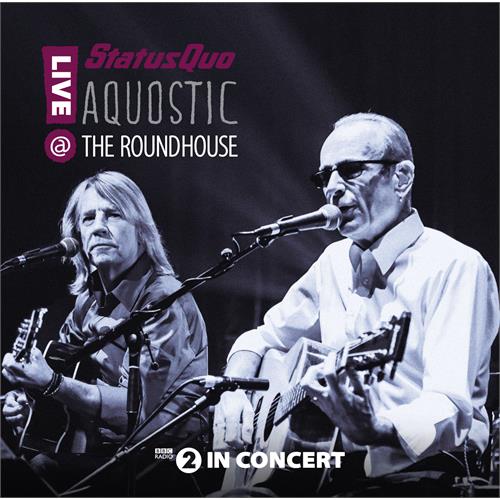 Status Quo Aquostic! Live At The Roundhouse (2LP)